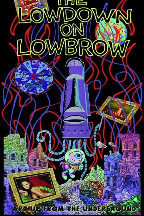 The Lowdown on Lowbrow Plakat