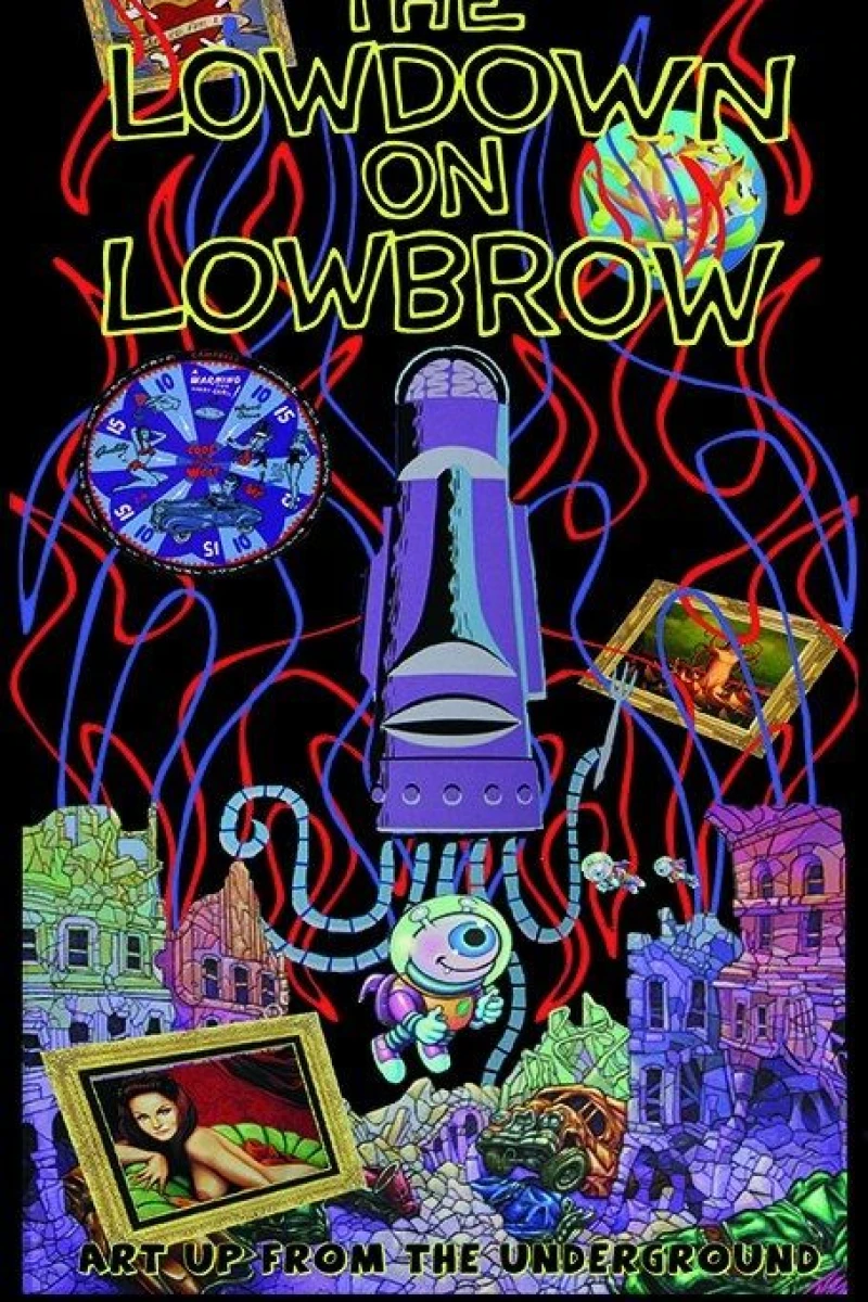 The Lowdown on Lowbrow Plakat