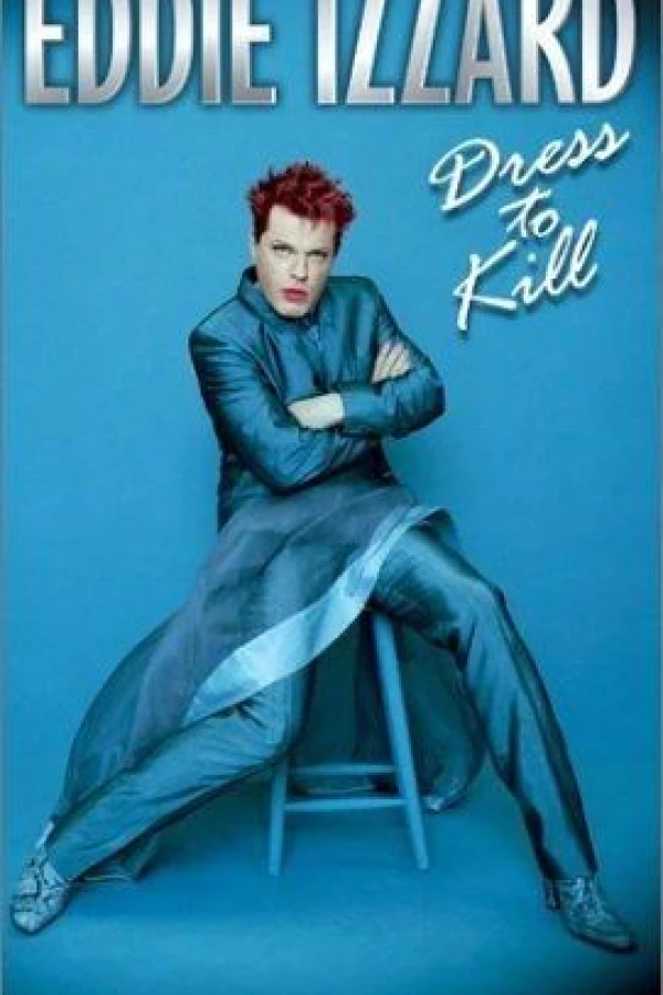 Eddie Izzard: Dress to Kill Plakat