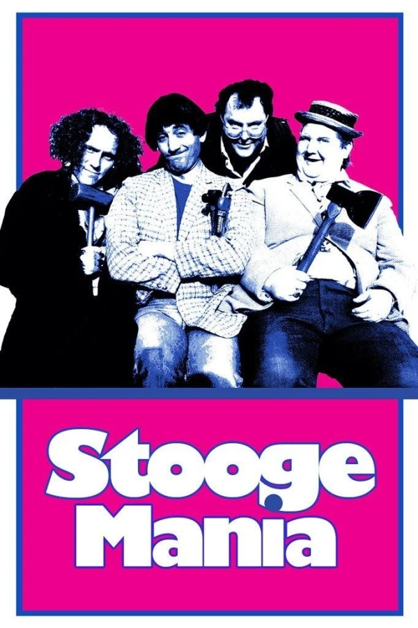 Stoogemania Plakat