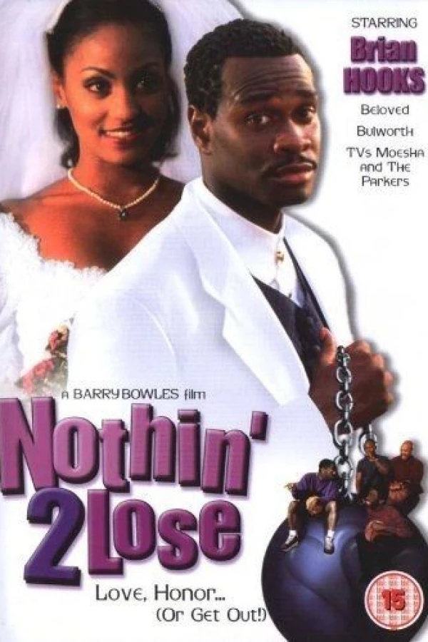 Nothin' 2 Lose Plakat