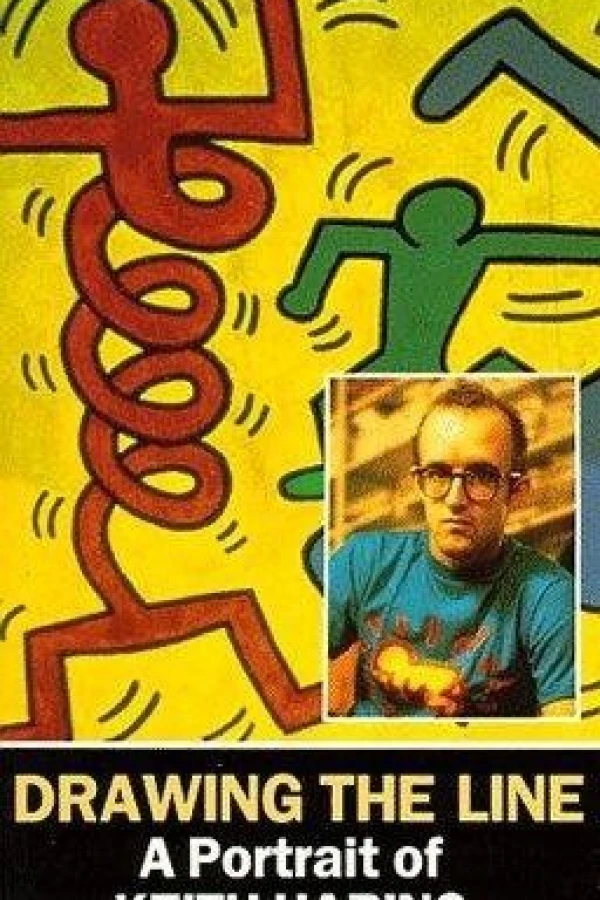 Drawing the Line: A Portrait of Keith Haring Plakat