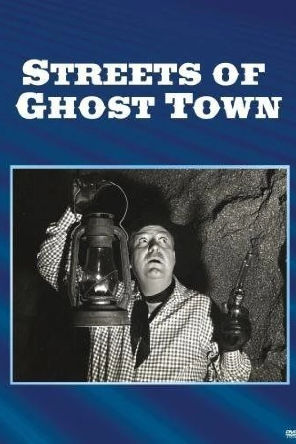 Streets of Ghost Town Plakat