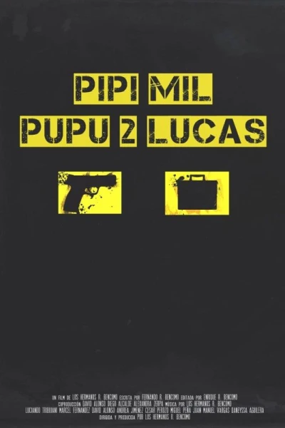 Pipí Mil Pupú 2 Lucas