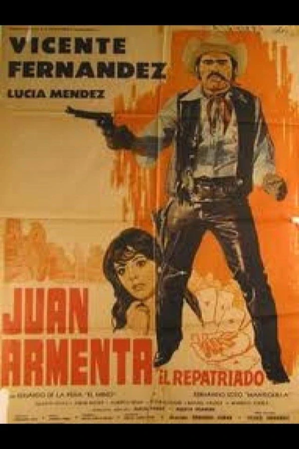 Juan Armenta, el repatriado Plakat