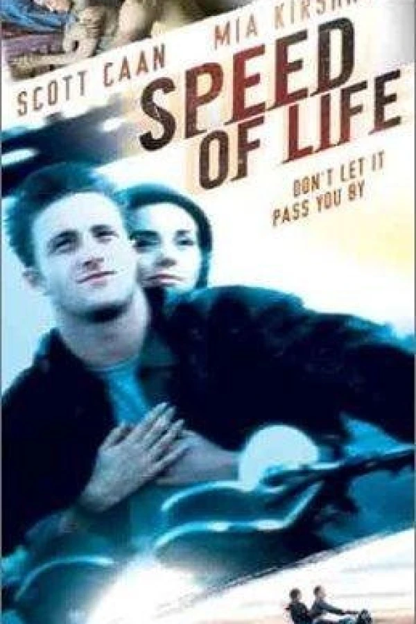 Speed of Life Plakat