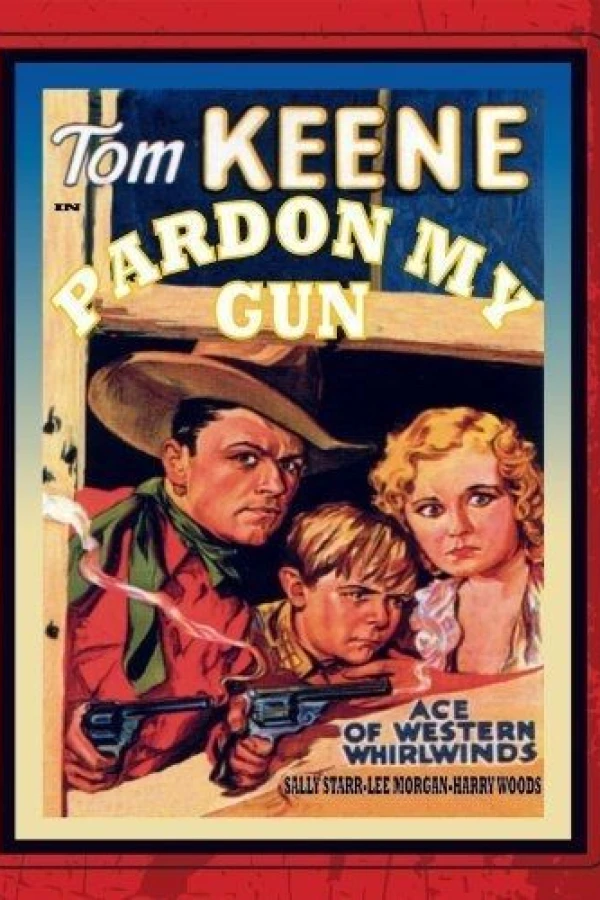 Pardon My Gun Plakat