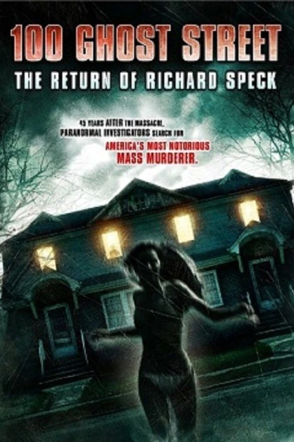 100 Ghost Street: The Return of Richard Speck Plakat