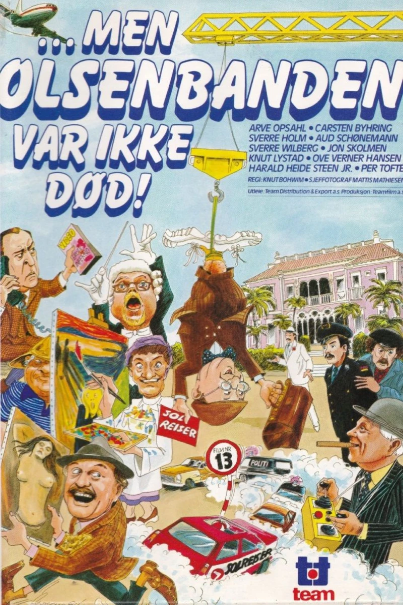 Olsenbanden 13 -... men Olsenbanden var ikke død! Plakat