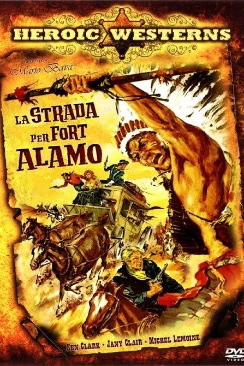 The Road to Fort Alamo Plakat