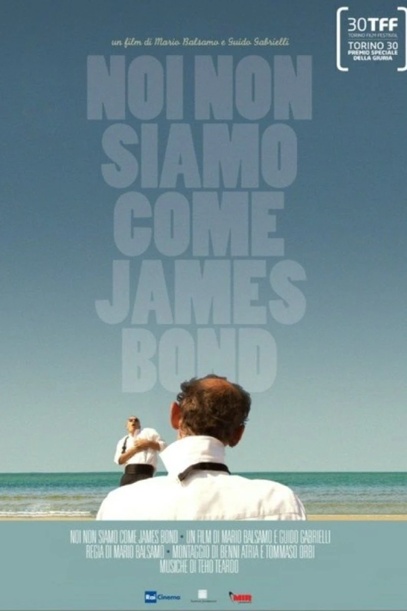 Noi non siamo come James Bond Plakat