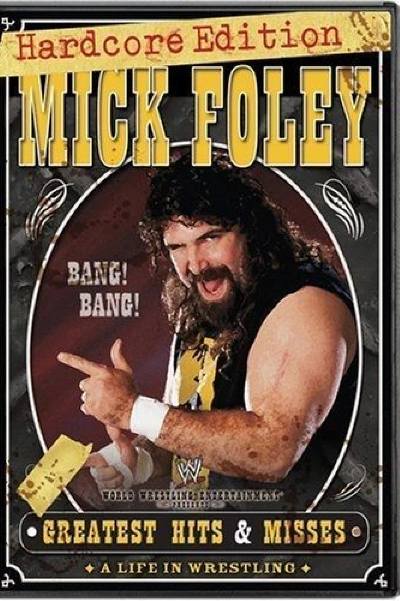 Mick Foley's Greatest Hits Misses: A Life in Wrestling Plakat