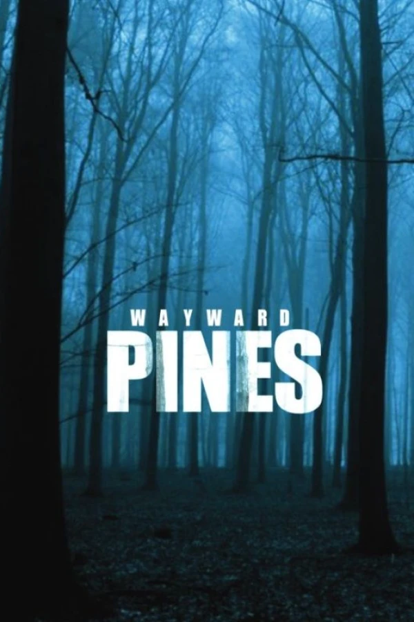 Wayward Pines Plakat