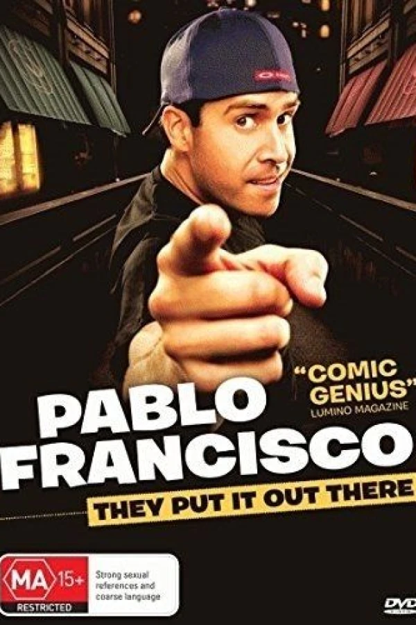 Pablo Francisco: They Put It Out There Plakat