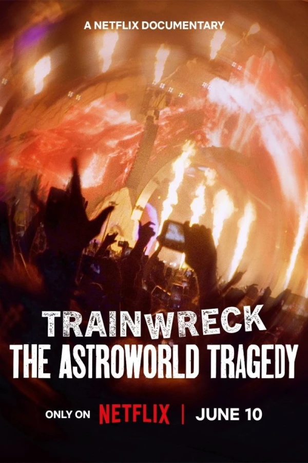 Trainwreck: The Astroworld Tragedy Plakat