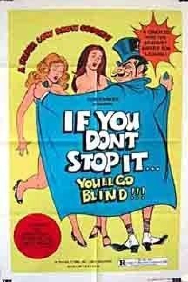 If You Don't Stop It... You'll Go Blind!!! Plakat