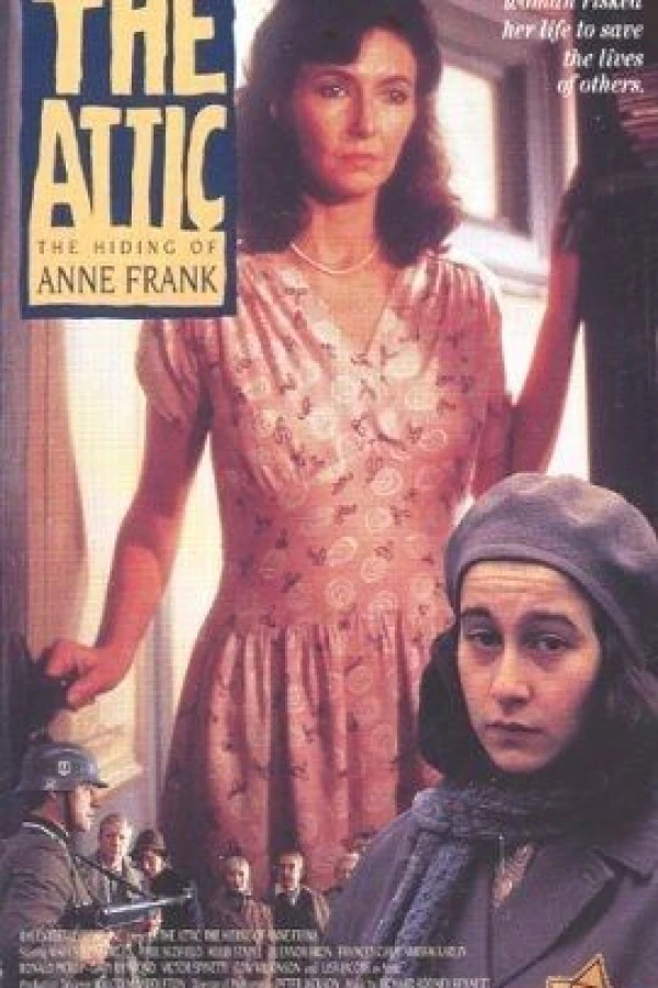 The Attic: The Hiding of Anne Frank Plakat