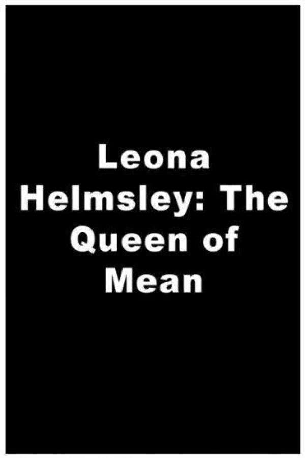 Leona Helmsley: The Queen of Mean Plakat