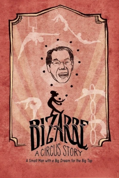 Bizarre: A Circus Story