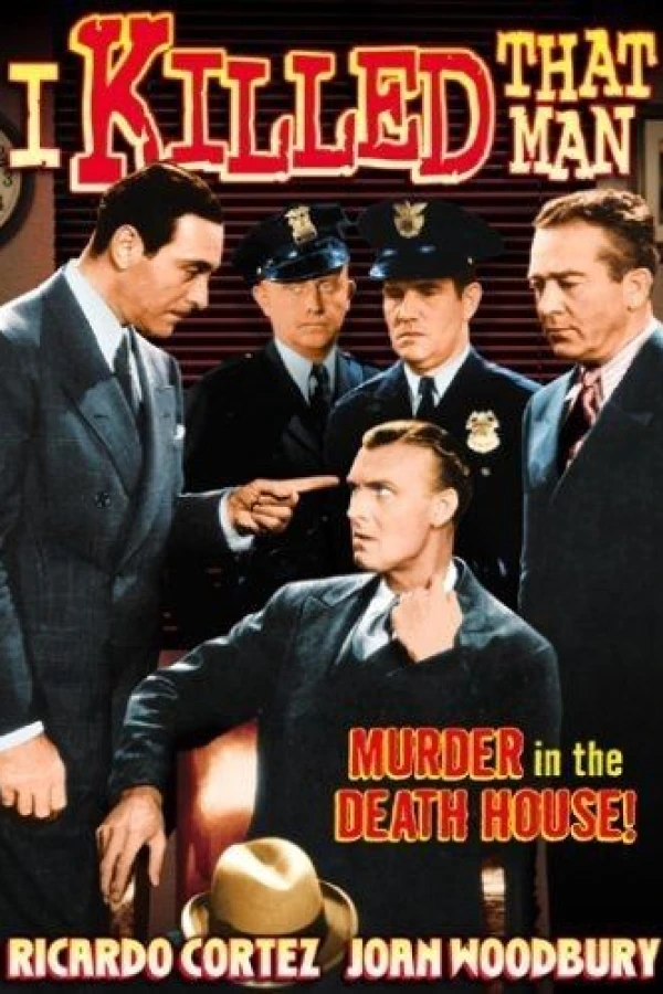 I Killed That Man Plakat