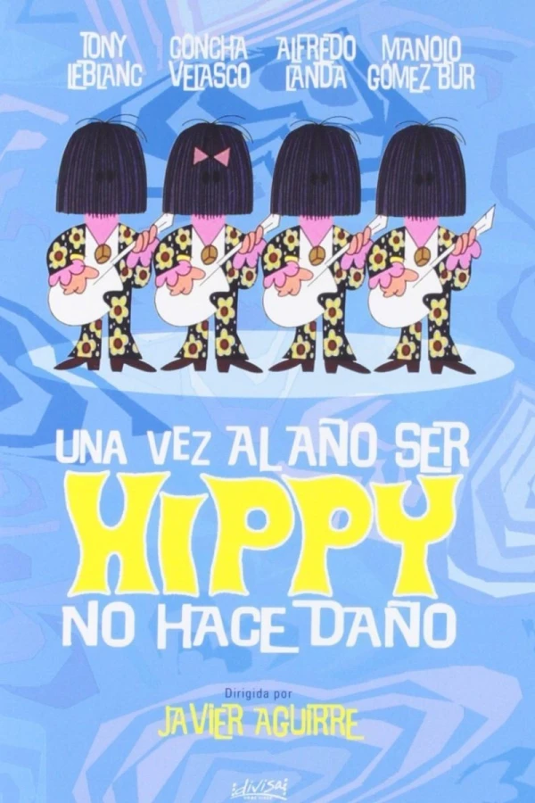 Una vez al año ser hippy no hace daño Plakat