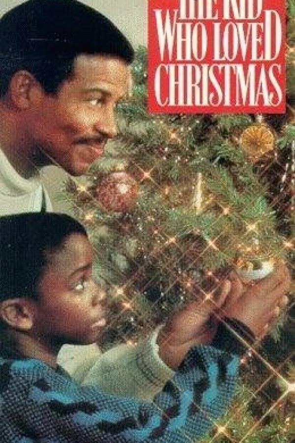 The Kid Who Loved Christmas Plakat