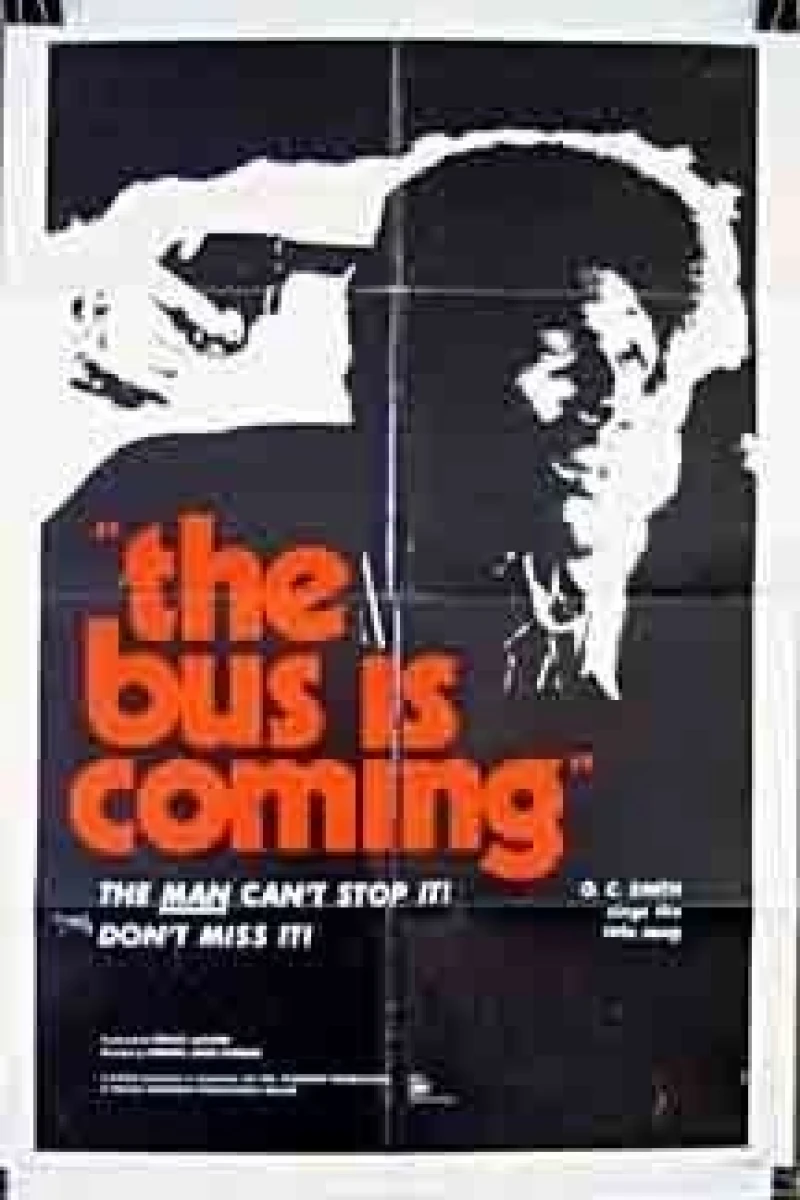 The Bus Is Coming Plakat