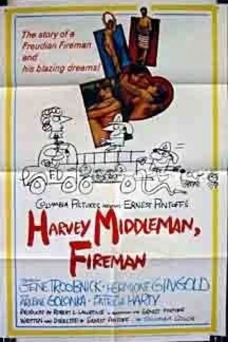 Harvey Middleman, Fireman Plakat