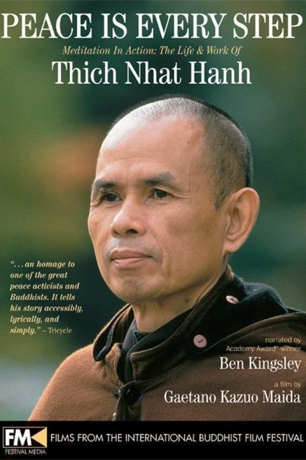 Peace Is Every Step: Meditation in Action: The Life and Work of Thich Nhat Hanh Plakat