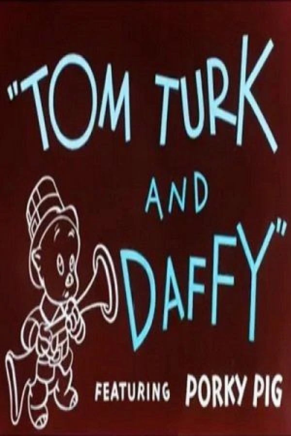 Tom Turk and Daffy Plakat