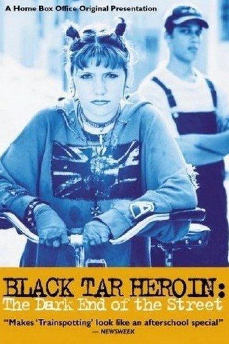 Black Tar Heroin: The Dark End of the Street Plakat