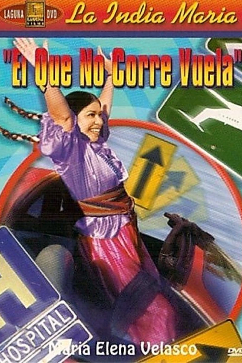 El que no corre... vuela! Plakat