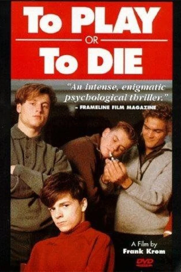 To Play or To Die Plakat