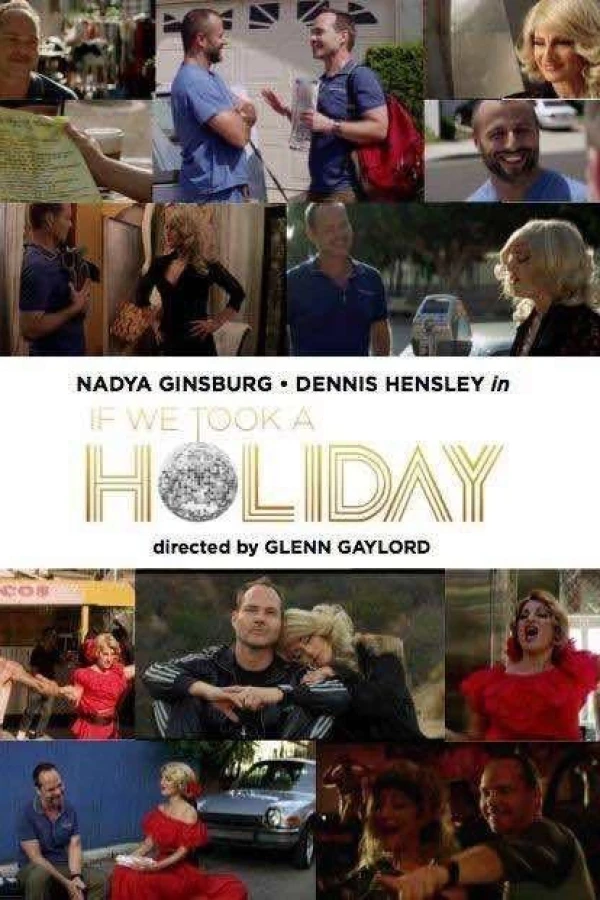 If We Took a Holiday Plakat