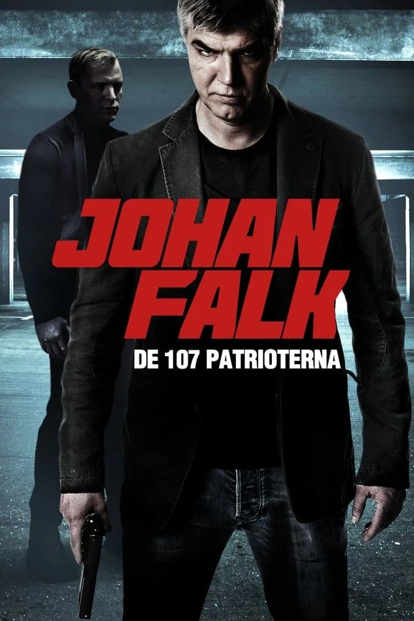 Johan Falk: De 107 patrioterna Plakat