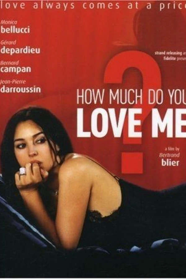 How Much Do You Love Me? Plakat