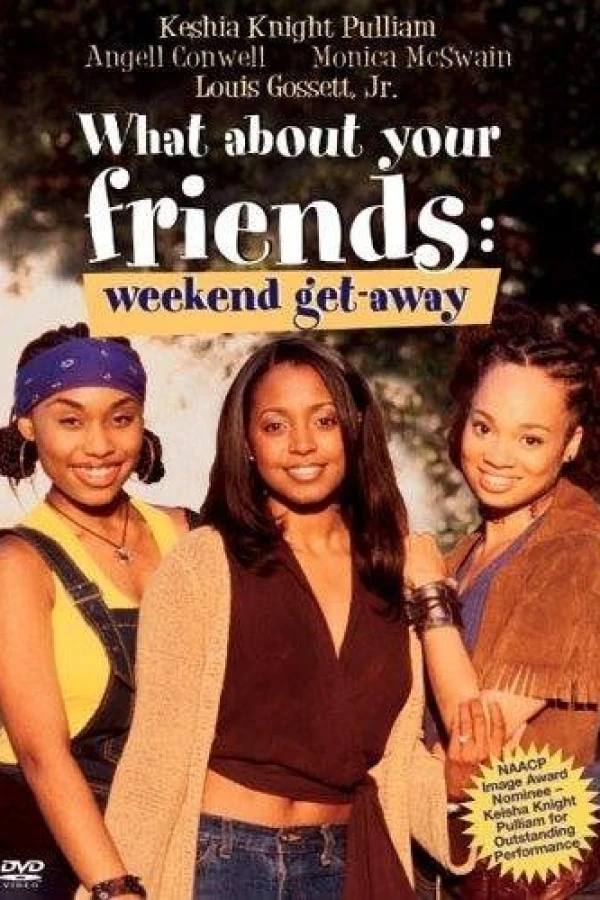 What About Your Friends: Weekend Getaway Plakat