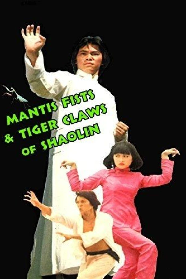 Mantis Fists and Tiger Claws of Shaolin Plakat