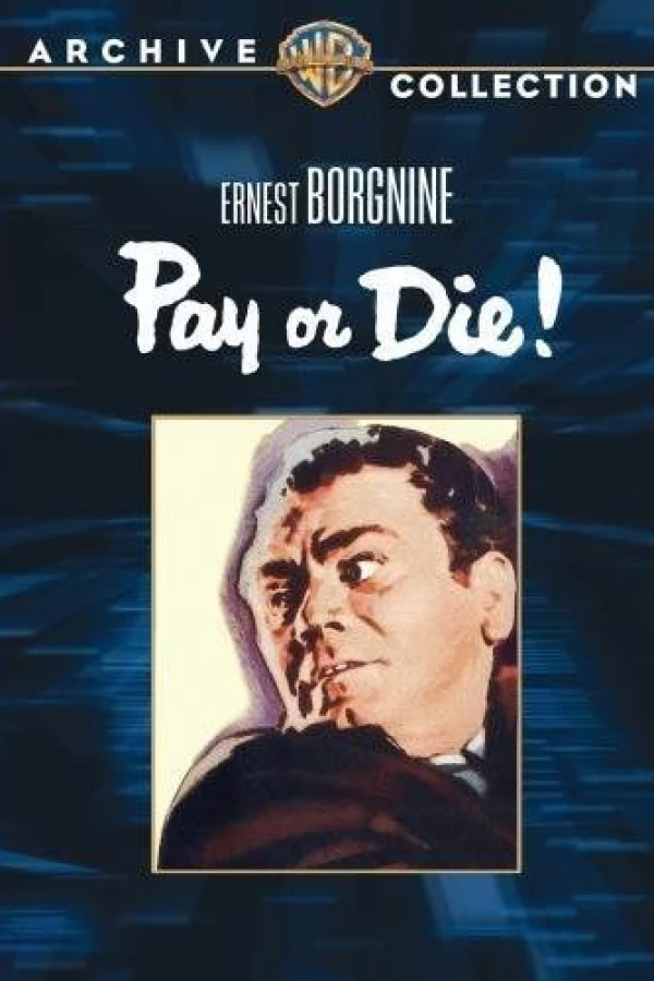 Pay or Die! Plakat