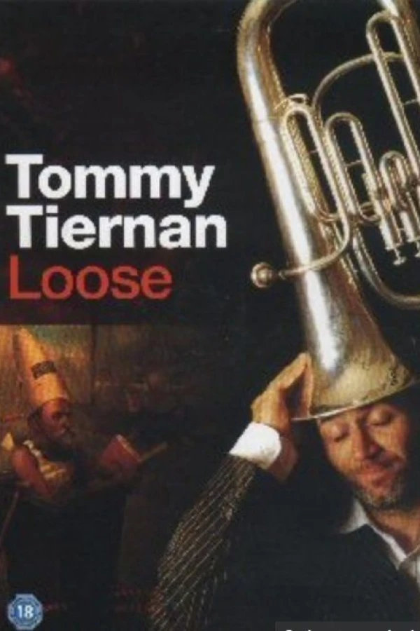 Tommy Tiernan: Loose Plakat