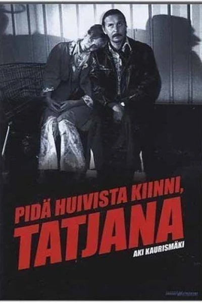 Pass på skjerfet ditt, Tatjana