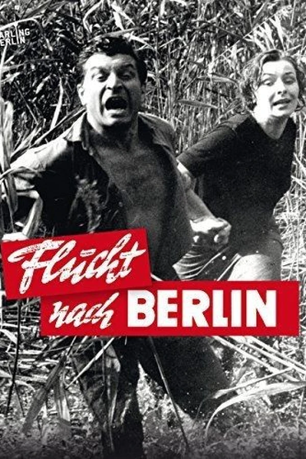 Flucht nach Berlin Plakat