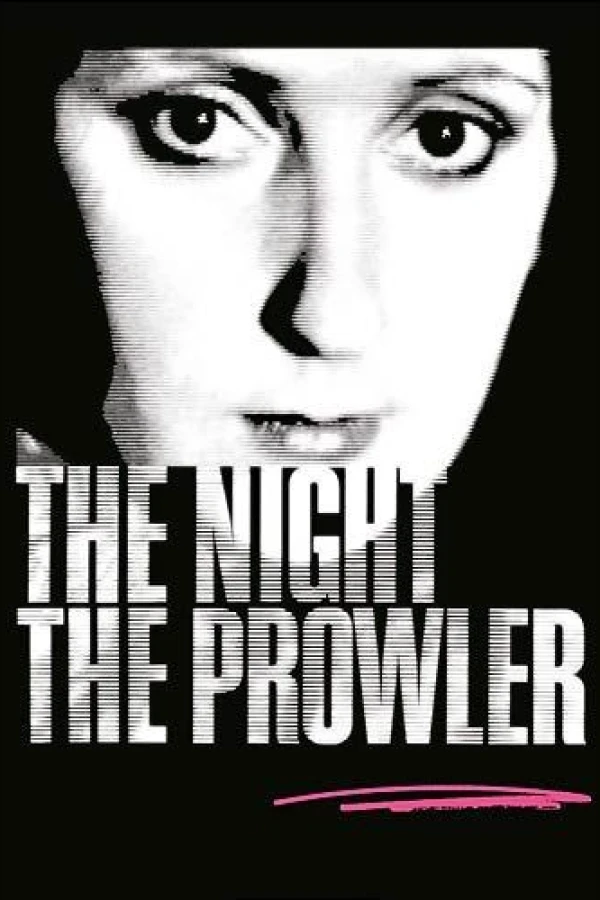 The Night, the Prowler Plakat