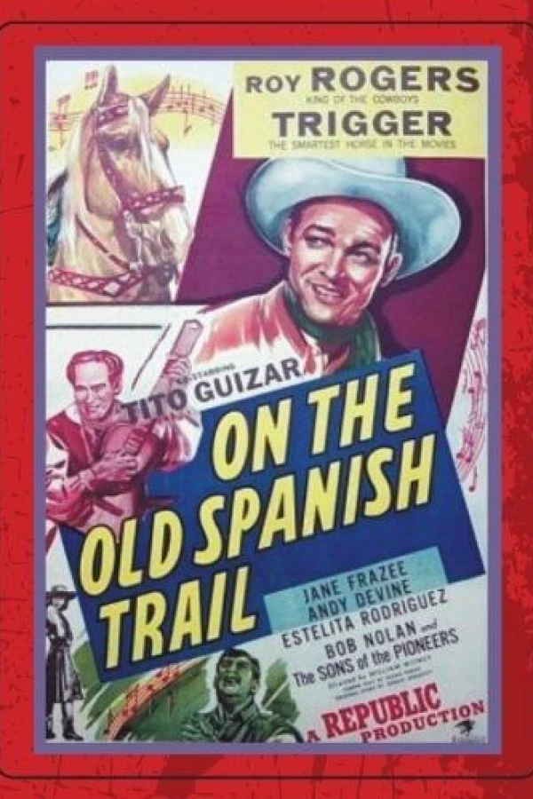 On the Old Spanish Trail Plakat