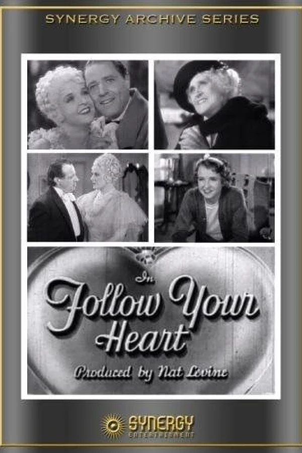 Follow Your Heart Plakat