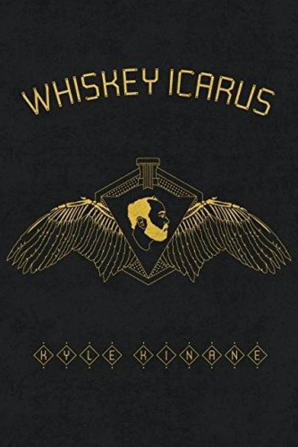 Kyle Kinane: Whiskey Icarus Plakat