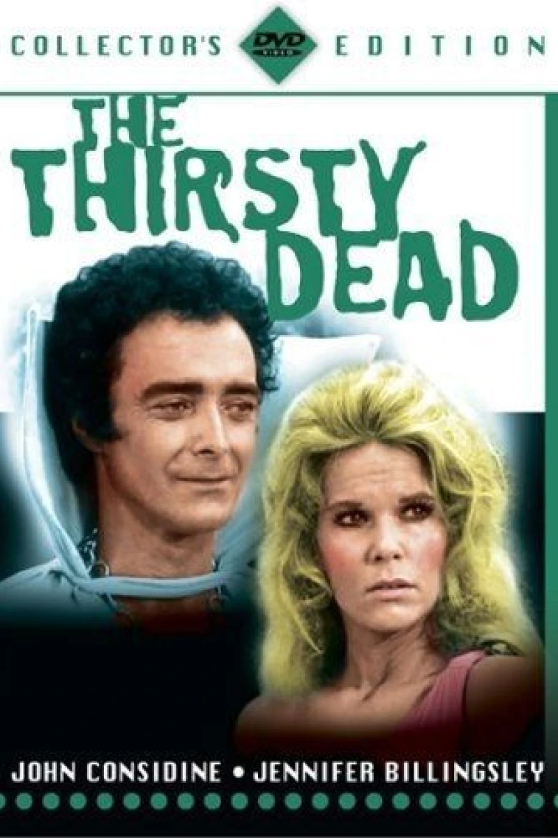 The Thirsty Dead Plakat