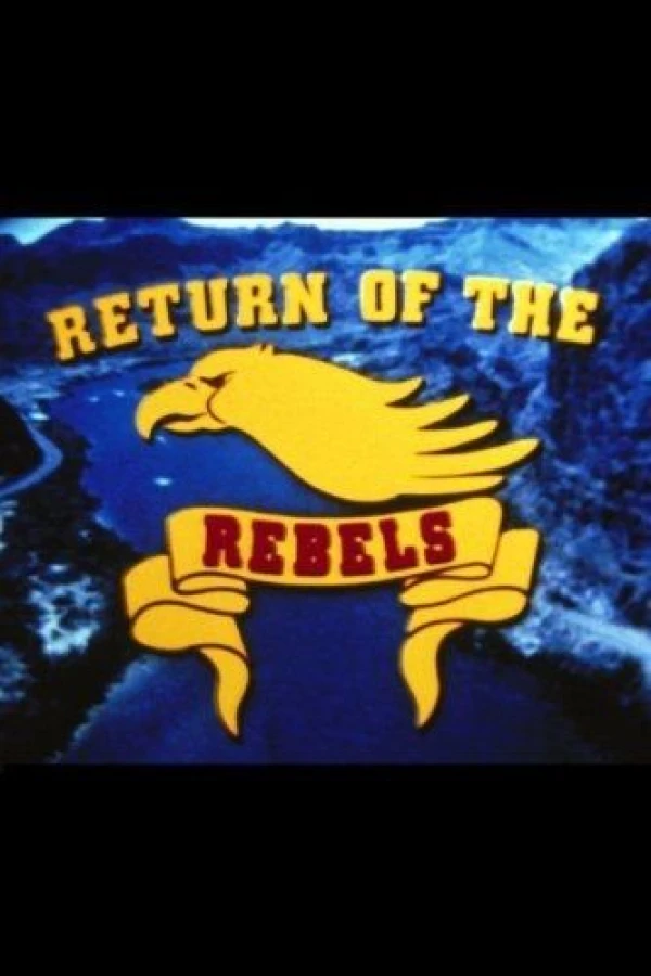 Return of the Rebels Plakat