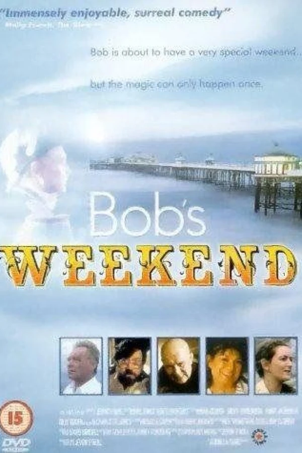 Bob's Weekend Plakat