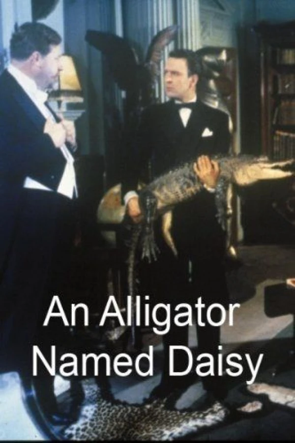 An Alligator Named Daisy Plakat